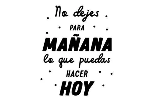 No Dejes Para Mañana